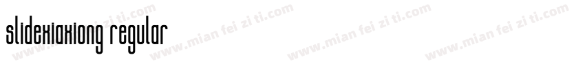 slidexiaxiong regular字体转换